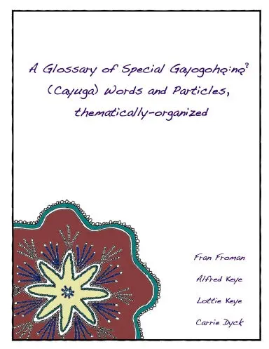 A Glossary Of Special Cayuga Words 1