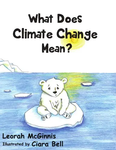 What Does Climate Change Mean? 1