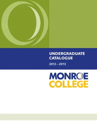 Monroe College Undergraduate Catalog 2012-2013 1