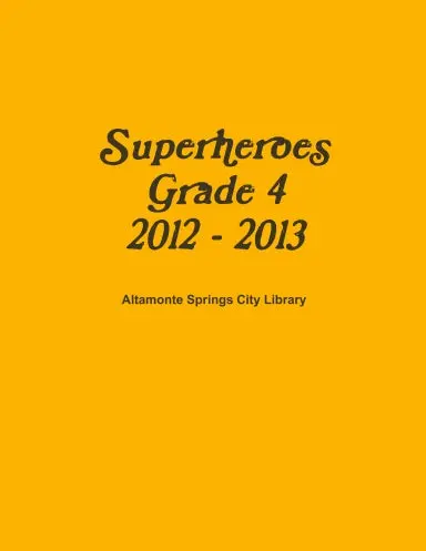 Superheroes 2012 - 2013 1