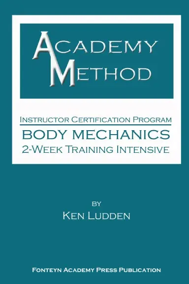 Academy Method: Body Mechanics 2-Week Course 1