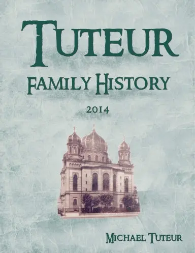 Tuteur Family History 2014 1