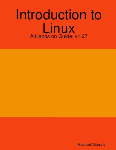 Introduction To Linux - A Hands On Guide 1