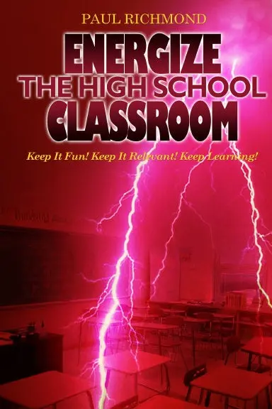 Energize The High School Classroom 1