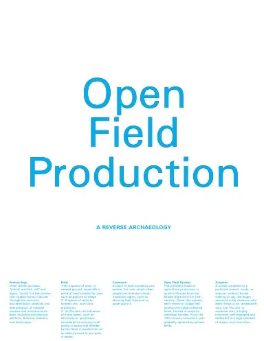 Open Field Production: A Reverse Archaeology 1