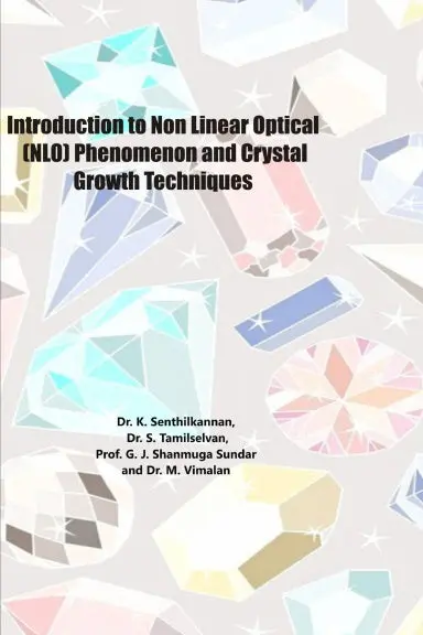 Introduction To Non Linear Optical (Nlo) Phenomenon And Crystal Growth Techniques 1