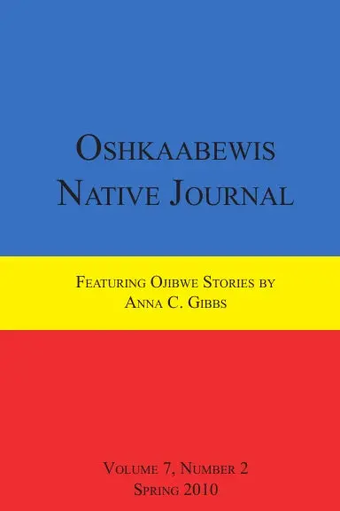 Oshkaabewis Native Journal (Vol. 7, No. 2) 1