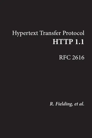 Hypertext Transfer Protocol Ñ Http/1.1 1