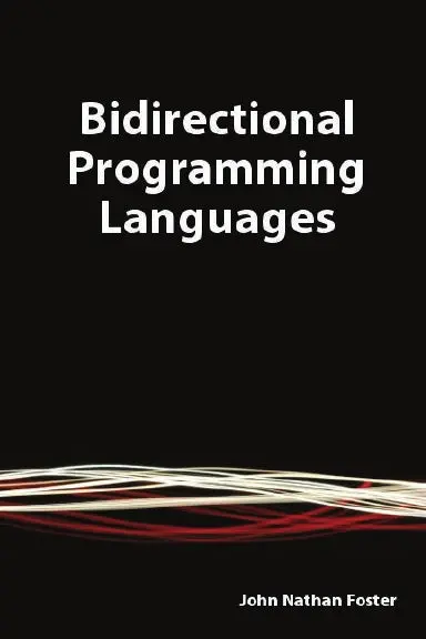 Bidirectional Programming Languages 1