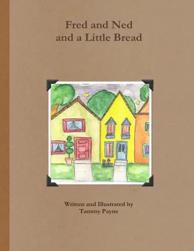 Fred And Ned And A Little Bread 1