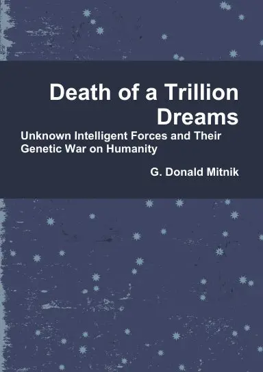 Death Of A Trillion Dreams 1