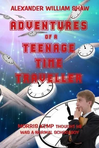 The Adventures Of A Teenage Time Traveller 1