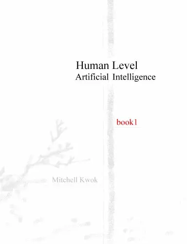 Human Level Artificial Intelligence Book1 1