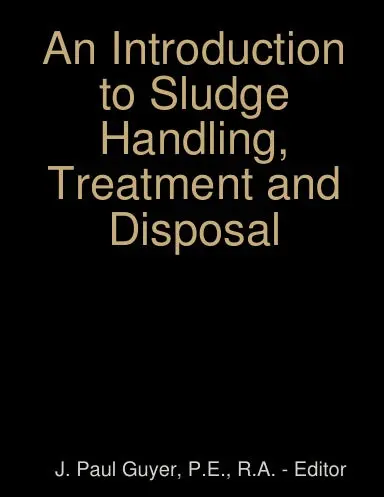 An Introduction To Sludge Handling, Treatment And Disposal 1