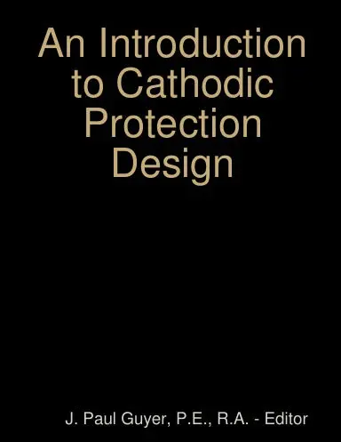 An Introduction To Cathodic Protection Design 1