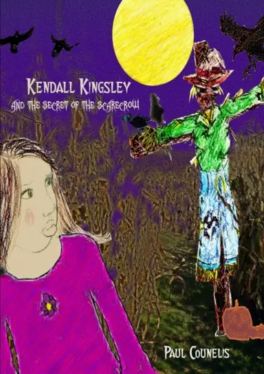 Kendall Kingsley And The Secret Of The Scarecrow 1