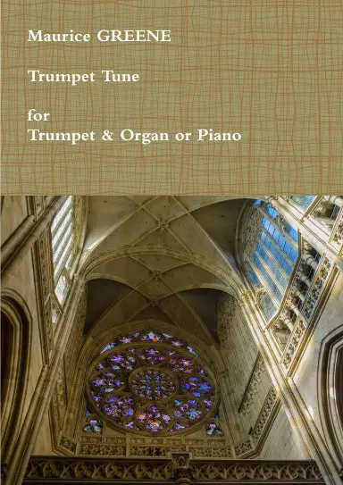 Maurice Greene - Trumpet Tune For Trumpet & Organ Or Piano. Sheet Music. 1