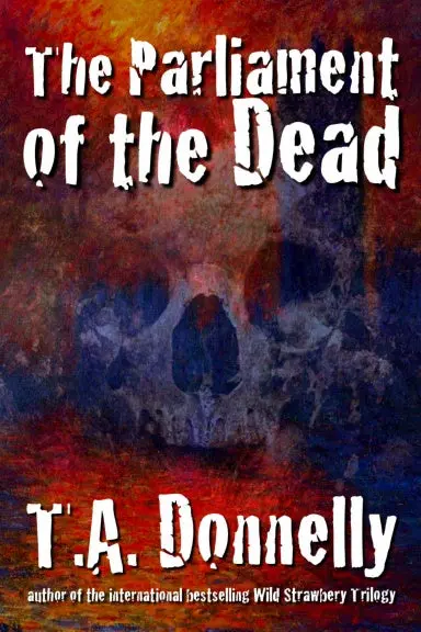 The Parliament Of The Dead 1