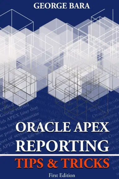 Oracle Apex Reporting Tips & Tricks 1