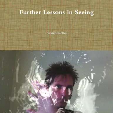 Further Lessons In Seeing 1