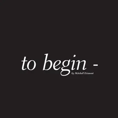 To Begin, From Ending 1
