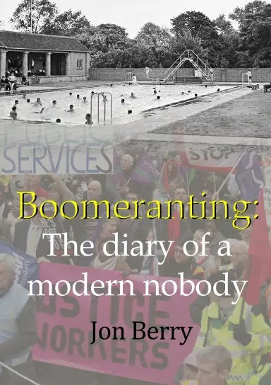 Boomeranting: The Diary Of A Modern Nobody 1