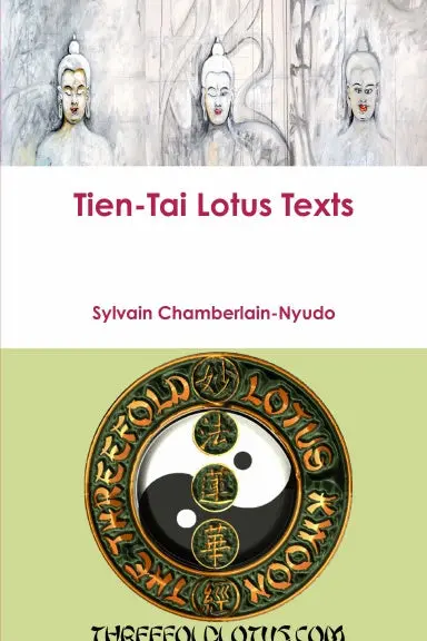 Tien-Tai Lotus Texts 1