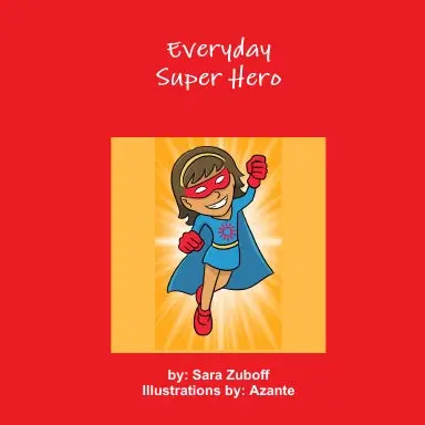 Everyday Super Hero 1