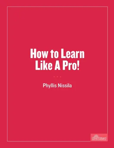 How To Learn Like A Pro! 1