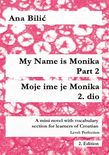 My Name Is Monika - Part 2 / Moje Ime Je Monika - 2. Dio 1