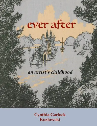 Ever After: An Artist's Childhood 1