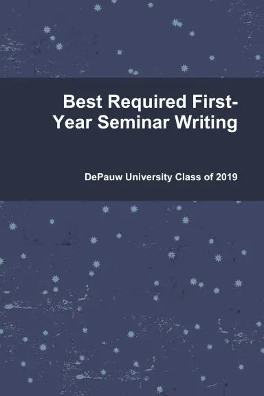 Best Required First-Year Seminar Writing 2019 1