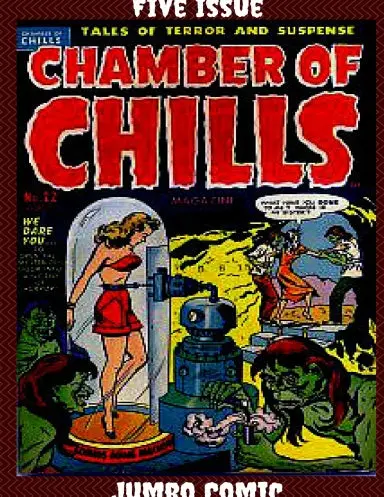 Chamber Of Chills Five Issue Jumbo Comic 1