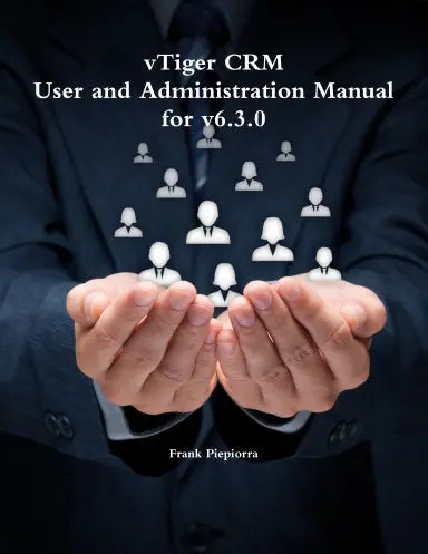 Vtiger Crm - User And Administration Manual For V6.3.0 1