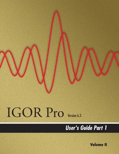 Igor Pro 6 Manual - User's Guide Part 1 - Volume Ii 1
