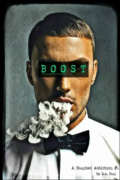 Boost: A Haunted Addiction #1 1