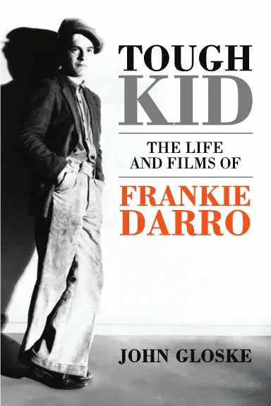 Tough Kid-The Life And Films Of Frankie Darro 1