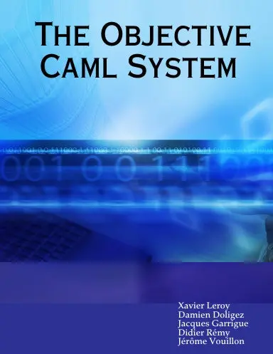 The Objective Caml System 1