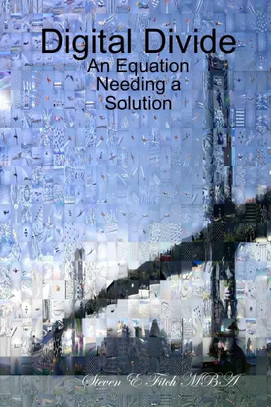 Digital Divide: An Equation Needing A Solution 1