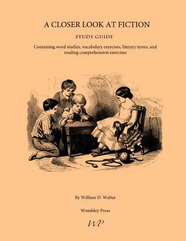 A Closer Look At Fiction (Study Guide) 1