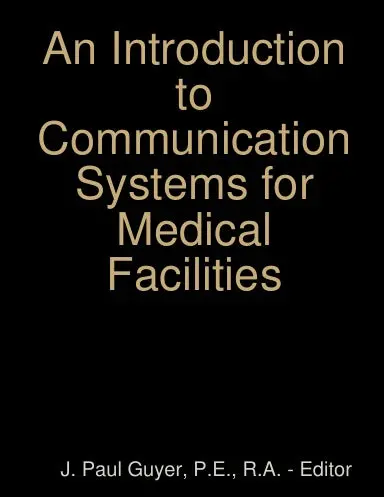 An Introduction To Communication Systems For Medical Facilities 1