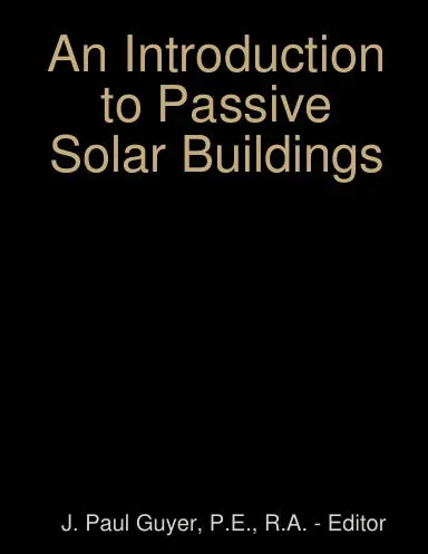 An Introduction To Passive Solar Buildings 1