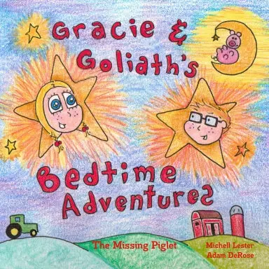 Gracie And Goliath's Bedtime Adventures The Missing Piglet 1
