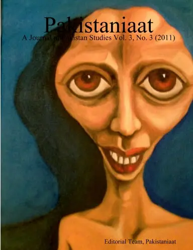 Pakistaniaat: A Journal Of Pakistan Studies Vol. 3, No. 3 (2011) 1