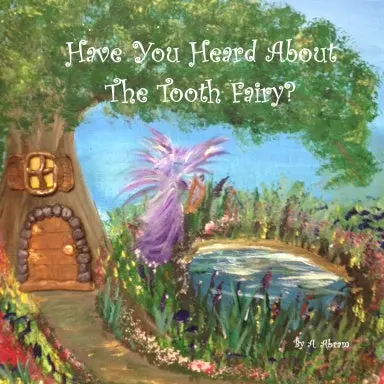 Have You Heard About The Tooth Fairy? 1