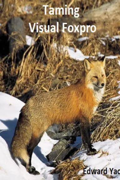 Taming Visual Foxpro 1