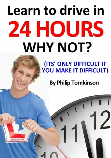 Learn To Drive In 24Hrs - Why Not? 1