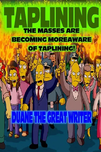 Taplining The Masses Are Becoming Moreaware Of Taplining 1