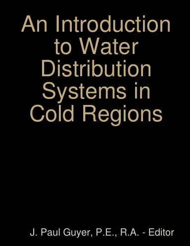 An Introduction To Water Distribution Systems In Cold Regions 1