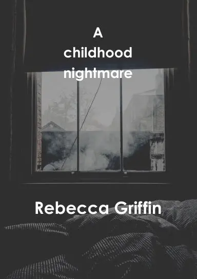 A Childhood Nightmare 1